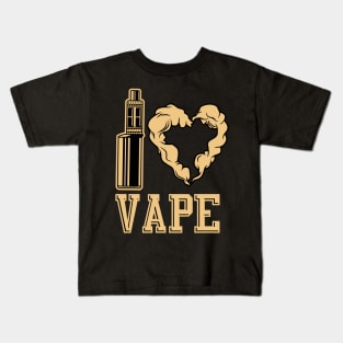 I LOVE VAPE Kids T-Shirt